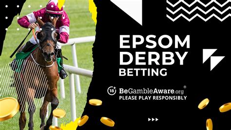 Epsom Derby Betting News, Latest Odds and Free Bets.